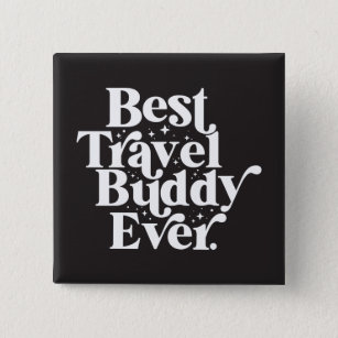 BEST TRAVEL BUDDY 2 INCH SQUARE BUTTON