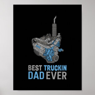 Best Truckin Dad Ever Truck Driver Daddy Trucker Poster