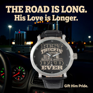 Best Truckin' Dad Ever Watch