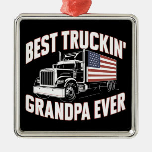 Best Truckin' Grandpa Ever Metal Ornament