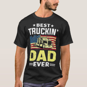 Best Trucking Dad Ever  Truck Driver Gifts USA Fla T-Shirt