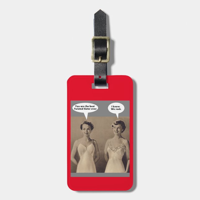 Best Twisted Sister Ever Luggage Tag (Front Vertical)
