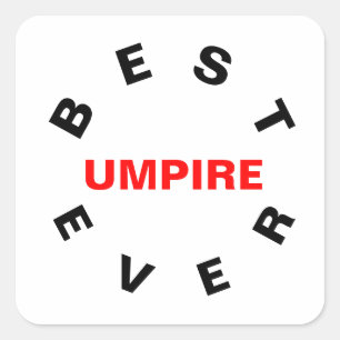 Best UMPIRE Ever Square Sticker