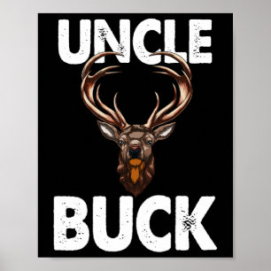 Best Uncle Buck Ever Funny Men Hunting Deer Buck  Poster