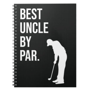 Best Uncle By Par Black And White For Golfer Sport Notebook