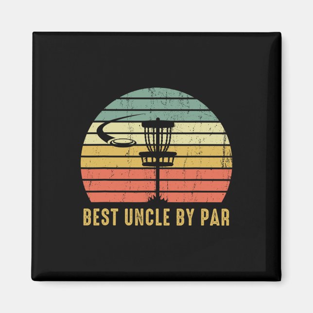 Best Uncle By Par Funny Disc Golf Gift For Men  Magnet (Front)