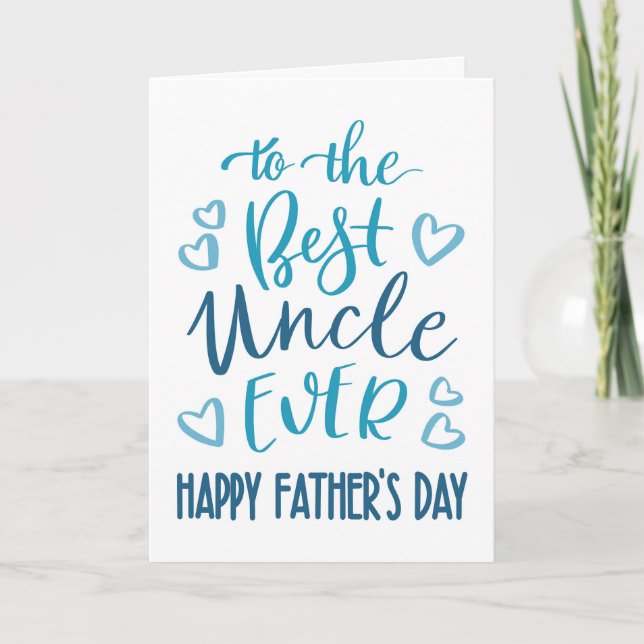 Best Uncle Ever Father's Day Typography in Blue Card (Front)