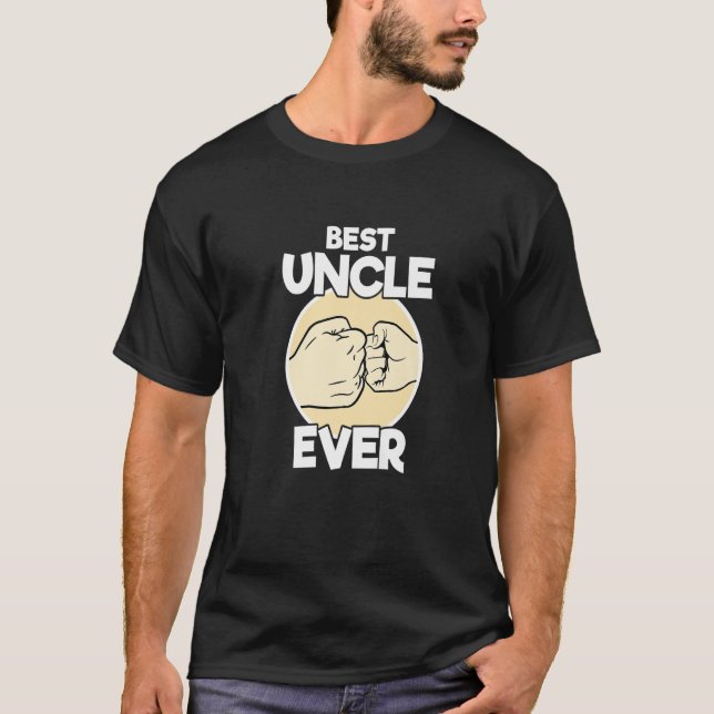 Best Uncle Ever Fist Bump Uncle T-Shirt (Front)
