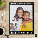 Best Uncle Ever Photo Jigsaw Puzzle<br><div class="desc">Give the best uncle ever a fun gift with this family photo jigsaw puzzle. You can easily add your photo of his nieces and nephews and personalize the text "This puzzle was solved by the best uncle ever" to a line of similar length using the name he is called (e.g.,...</div>