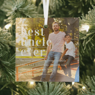 Best Uncle Ever   Quote & Photo Gift  Glass Ornament