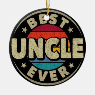 Best Uncle Ever Retro Vintage Uncle Fathers Day Ceramic Ornament