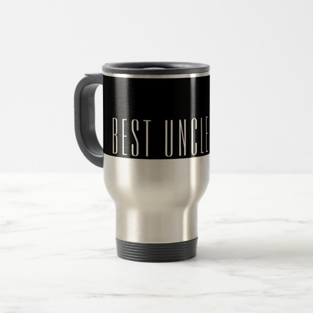 Best UNCLE Ever Travel Mug (Front Left)