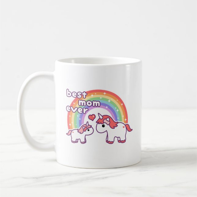 Best Unicorn Mom Ever Coffee Mug (Left)