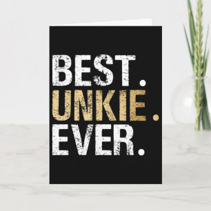 Best Unkie Ever Special Uncle Card
