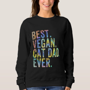 Best Vegan Cat Dad Ever Vintage Retro Cat Tie Dy Sweatshirt