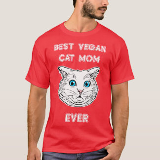 Best Vegan Cat Mom Ever Cat Lover Tee Cat Owner G