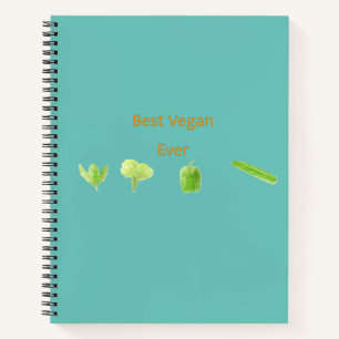 Best Vegan Ever Notebook