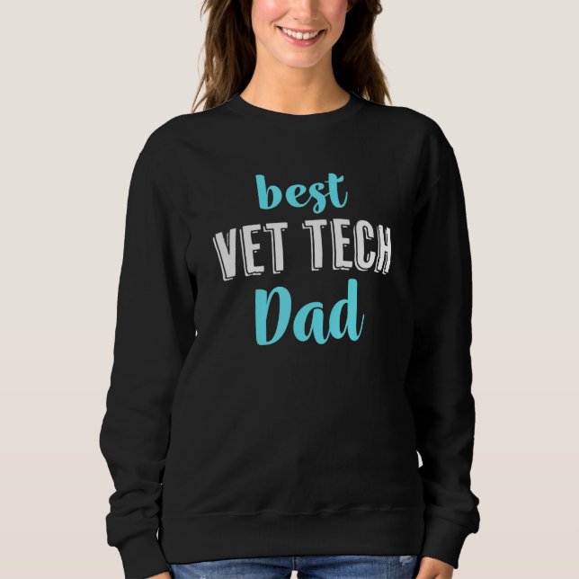 Best Vet Tech Dad Tee From Daughter Son (Front)