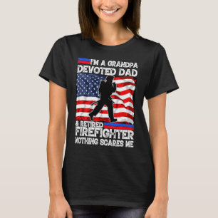 Best Veteran Firefighter Retired Grandpa Dad Fathe T-Shirt