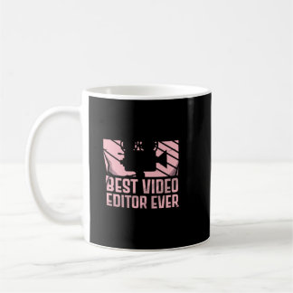 Best Video Editor Ever Film Movie Editing34 Coffee Mug
