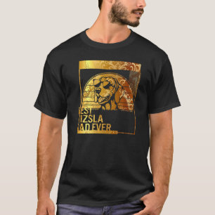 Best Vizsla Dad Ever dog dad for men Dog Father P T-Shirt