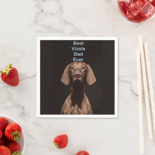 Best Vizsla Dad Ever Napkin