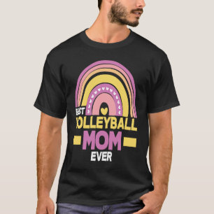 Best Volleyball Mom Ever  Volleyball Mom  1 T-Shirt