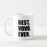 Best Vovo Ever Portuguese Grandma Mug<br><div class="desc">Best Vovo Ever mug for a Portuguese grandma. Let a Portuguese grandmother know that she's the greatest! A great gift for a Vovo for Grandparents Day,  Mother's Day,  her birthday,  Christmas or any special occasion.</div>