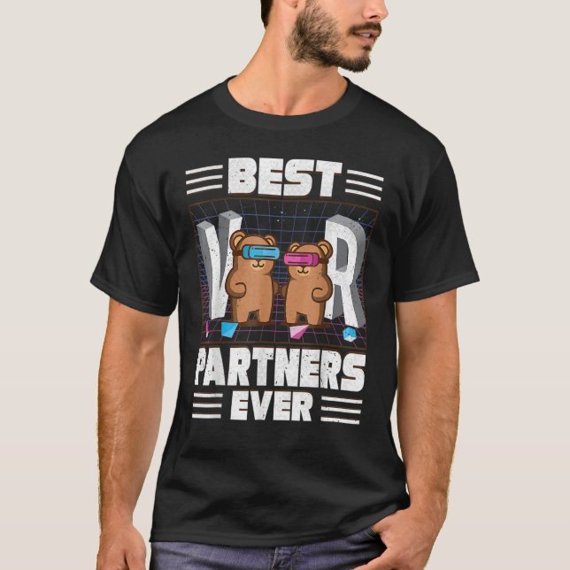 Best VR Partners Ever Virtual Reality VR Bear  Cou T-Shirt (Front)