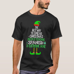 Best Way To Spread Christmas Cheer Is Teaching Spa T-Shirt