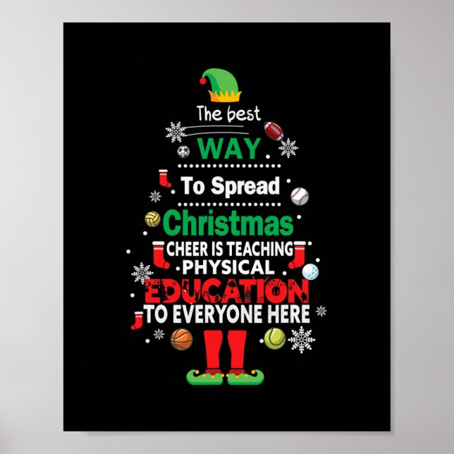 best way to spread christmas cheer teach physical  poster (Front)