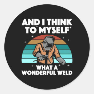 Best Welding Arc Welder Pipeliner Ironworker Classic Round Sticker