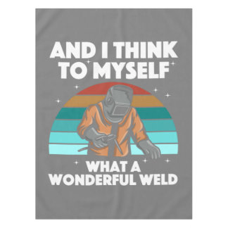 Best Welding Art Men Women Arc Welder Pipeliner Ir Tablecloth