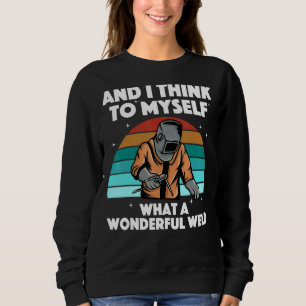 Best Welding For Men Women Migtig Welding Metal We Sweatshirt