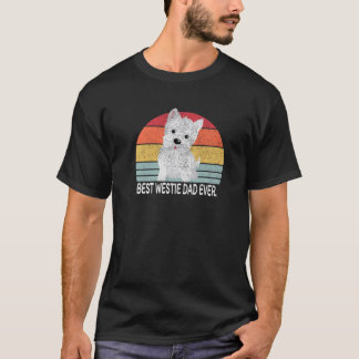 Best Westie Dad Ever West Highland Terrier Distres T-Shirt