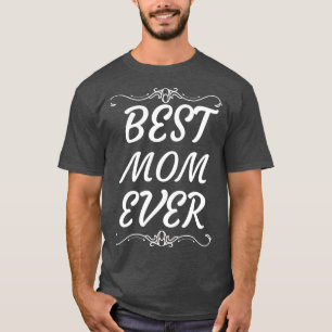 best whales mom ever  Valentines Day gift for ever T-Shirt