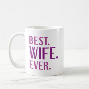 Best Wife Ever Coffee Mug