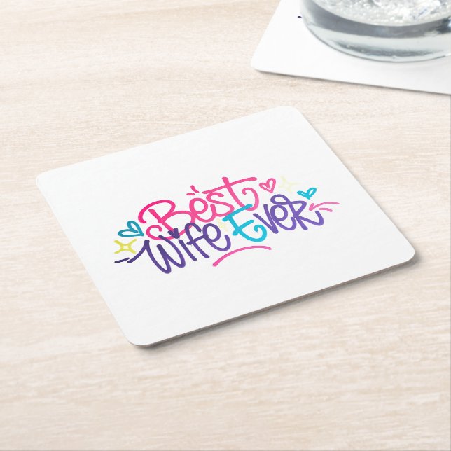 Best Wife Ever (Style 2) Square Paper Coaster (Angled)
