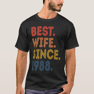 Best wife Since 1988 Vintage 33rd Wedding Annivers T-Shirt