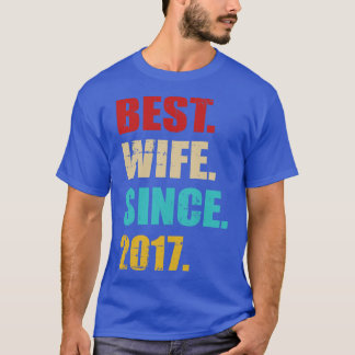 Best wife since 2017 for 5th wedding anniversary v T-Shirt