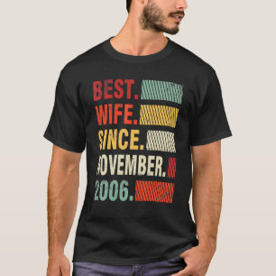 Best Wife Since November 2006 Wedding Marry Husban T-Shirt