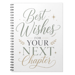 Best Wishes For Your Next Chapter Notebook