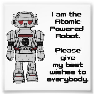 Best Wishes From Atomic Powered Toy Robot Photo Print