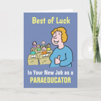 Best Wishes in Your New Job as a Paraeducator Car