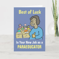 Best Wishes in Your New Job as a Paraeducator