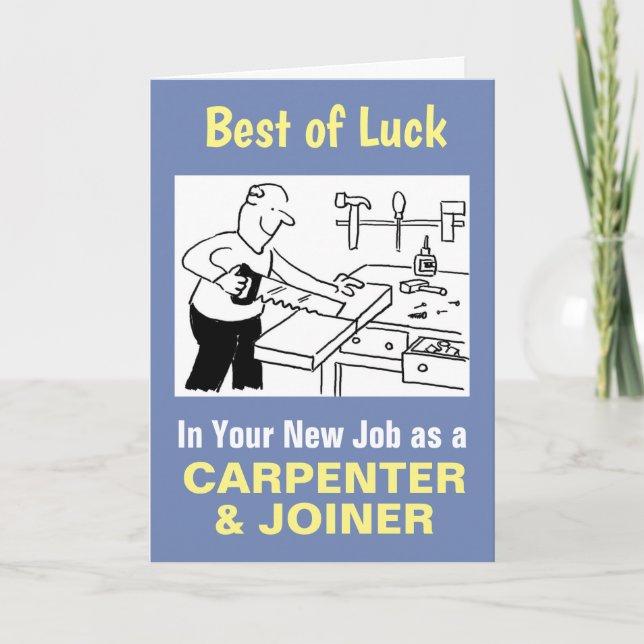 Best Wishes in Your New Job as Carpenter & Joiner Card (Front)
