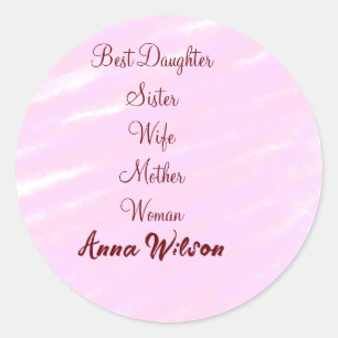 Best woman mom wife daughter add name text female classic round sticker