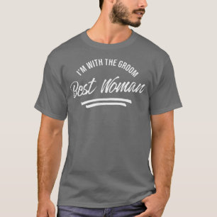Best Woman Wedding Party T-Shirt