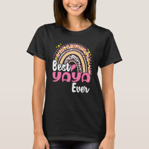 Best Yaya Ever Funny Pink Leopard Rainbow Mothers T-Shirt