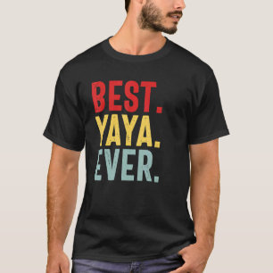Best Yaya Ever Vintage Distressed  Mothers Day T-Shirt